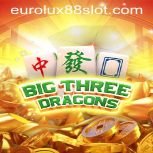 Exploring BigThreeDragons: A Revolutionary Gaming Experience with EuroLux88