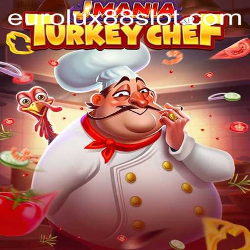 JManiaTurkeyChef: A Culinary Adventure with a Dash of Excitement