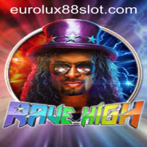 Dive into the Thrilling World of RaveHigh with EuroLux88
